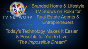 JOY TV Features Real estate agents and entrepreneurs showcasing their expertise.